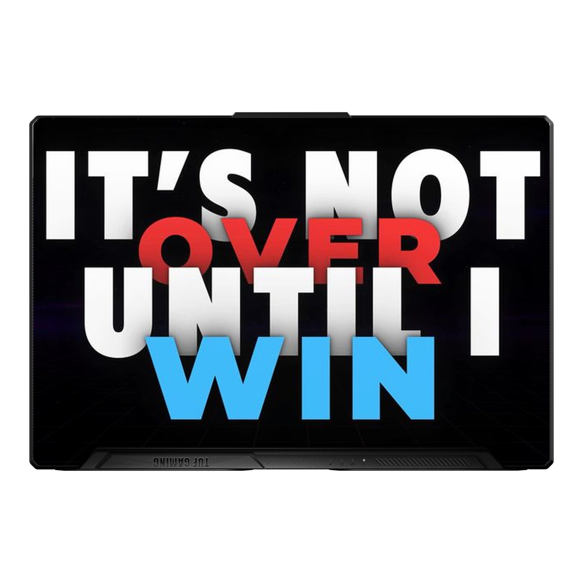 Not Over Until I Win by Decalz